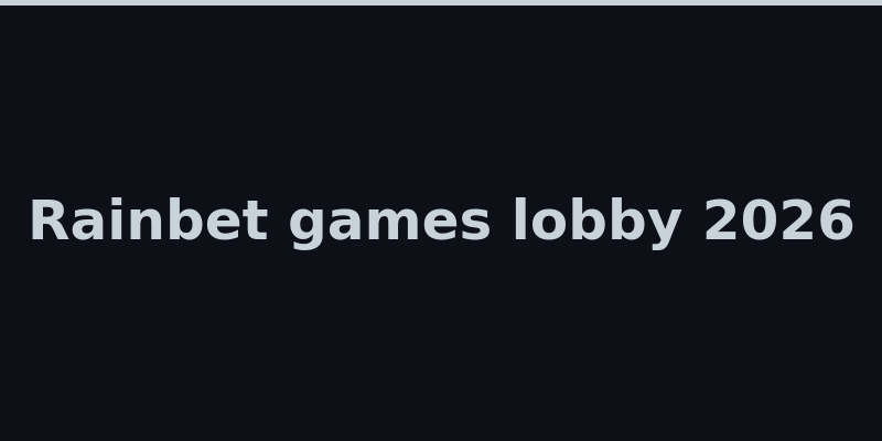 Rainbet games lobby with originals slots and live casino 2026