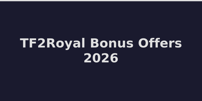 TF2Royal welcome bonus and promotional rewards overview 2026