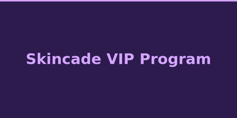 Skincade account levels and VIP loyalty rewards overview 2026