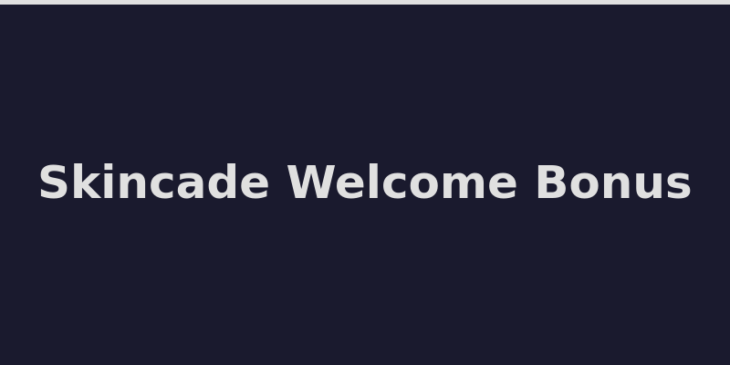 Skincade welcome bonus offer and daily free gem rewards 2026
