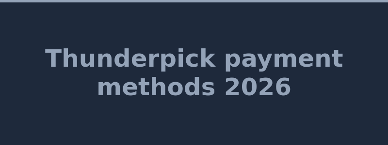 Available payment methods at Thunderpick including Bitcoin Ethereum and Litecoin 2026