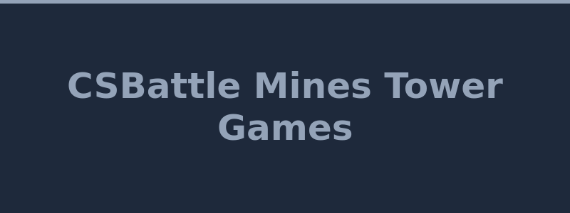 CSBattle Mines and Tower game modes available in 2026