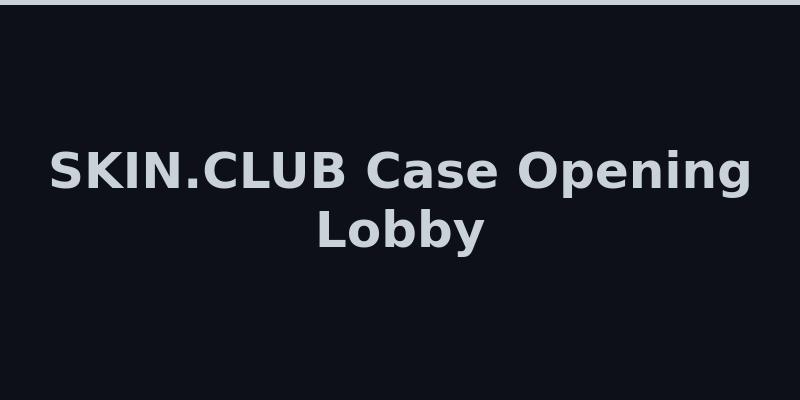 SKIN.CLUB case opening lobby with themed CS2 cases 2026