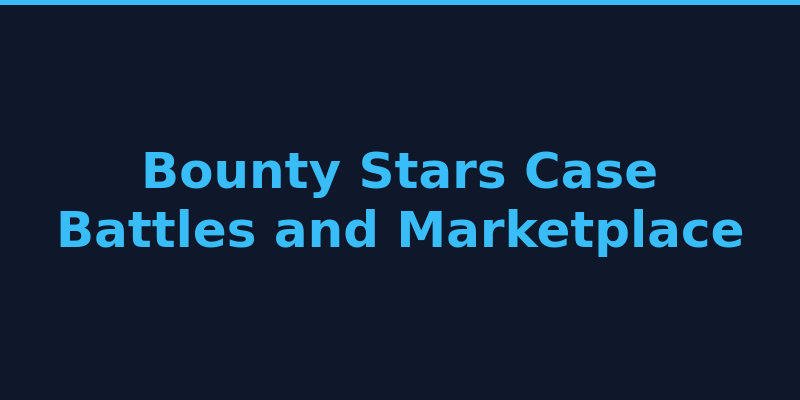 Bounty Stars case battles marketplace and trade up tools 2026