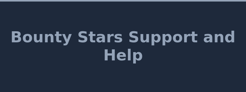 Bounty Stars customer support live help and contact options 2026