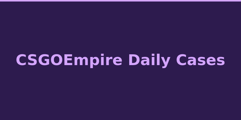 CSGOEmpire VIP loyalty program tiers and daily case rewards
