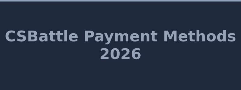 Available deposit and withdrawal methods at CSBattle casino including crypto and CS2 Skins 2026