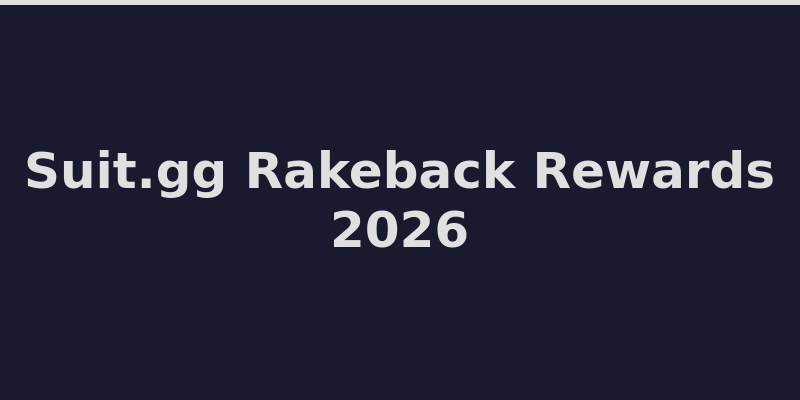 Suit.gg rakeback rewards and promotional offers overview 2026