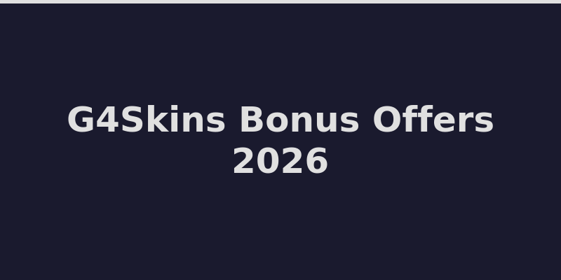 G4Skins welcome bonus and promotional offers overview 2026