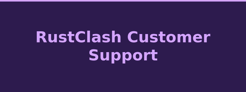 RustClash customer support live chat interface