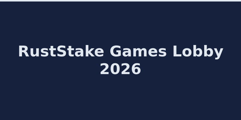 RustStake game lobby with case battles roulette mines and upgrader 2026