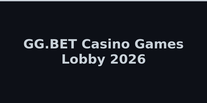 GG.BET slot games lobby with featured providers 2026