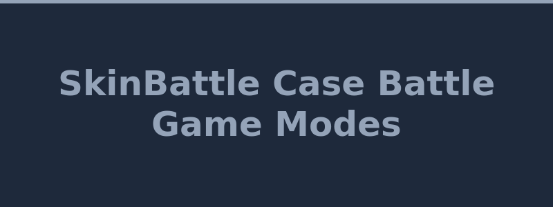 SkinBattle case battle game modes including jackpot terminal crazy and wildcard 2026