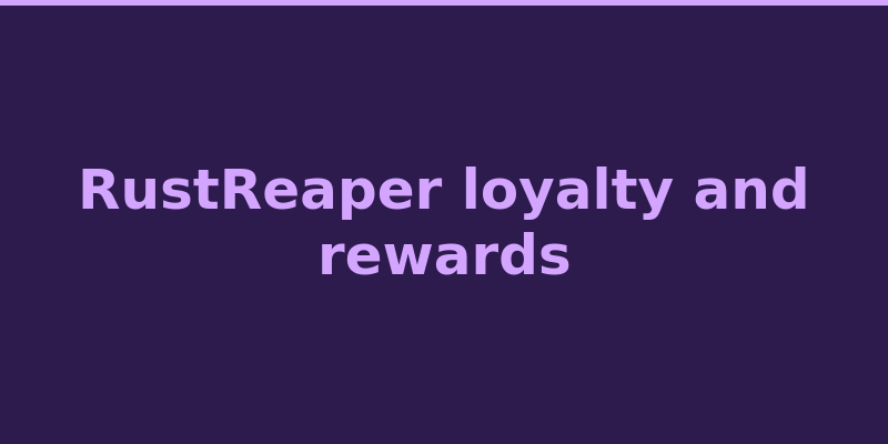 RustReaper loyalty rewards hourly jackpot and player perks 2026