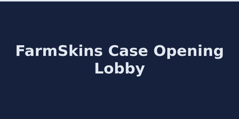 FarmSkins slot style case opening lobby with themed CS2 cases 2026