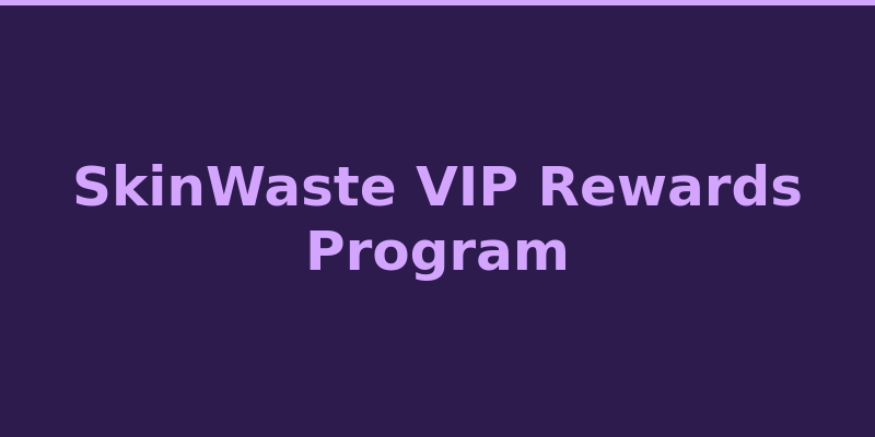 SkinWaste casino VIP loyalty program level cases and rakeback rewards 2026