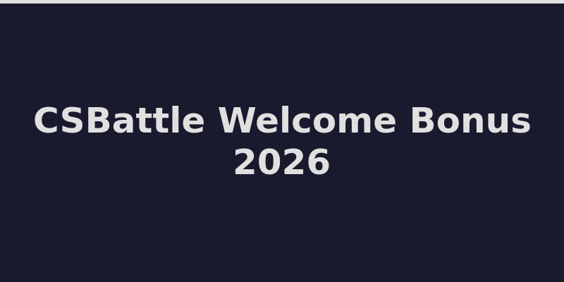 CSBattle casino welcome bonus offer and promo code details 2026